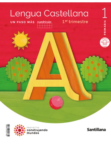 LENGUA 1ºPRIMARIA CUADRICULA TRIMESTRAL UN PASO MAS CONSTRUYENDO MUNDOS 2023